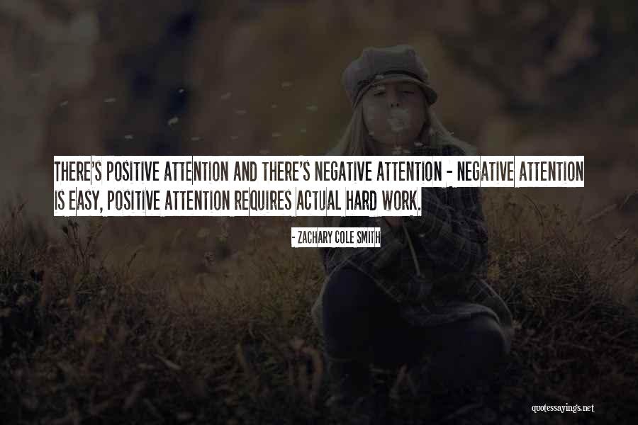 It's Easy To Be Negative Quotes By Zachary Cole Smith It's Easy To Be Negative Quotes By Zachary Cole Smith