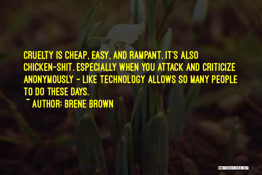 It's Easy To Criticize Quotes By Brene Brown