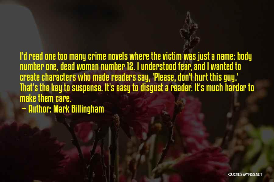 It's Easy To Hurt Quotes By Mark Billingham