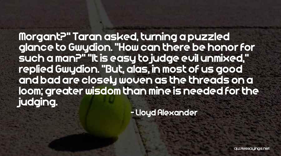 It's Easy To Judge Someone Quotes By Lloyd Alexander