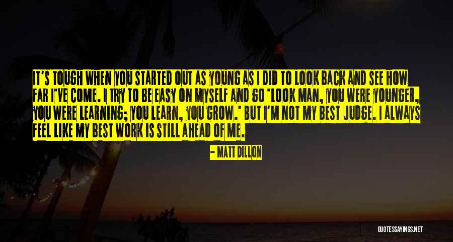 It's Easy To Judge Someone Quotes By Matt Dillon