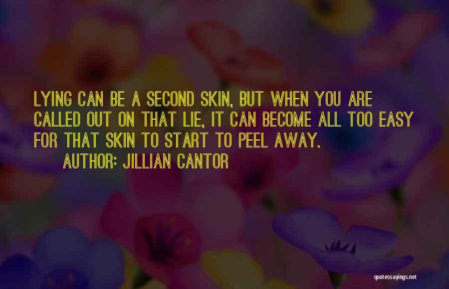 It's Easy To Lie Quotes By Jillian Cantor
