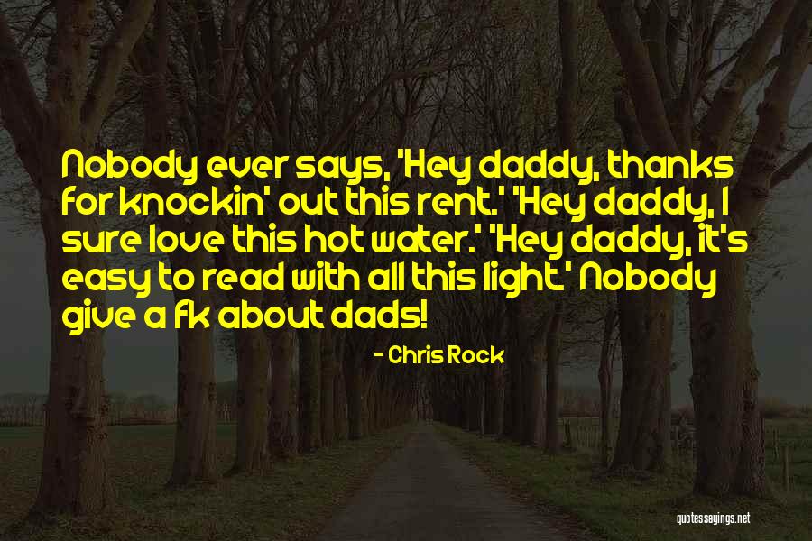 It's Easy To Love Quotes By Chris Rock