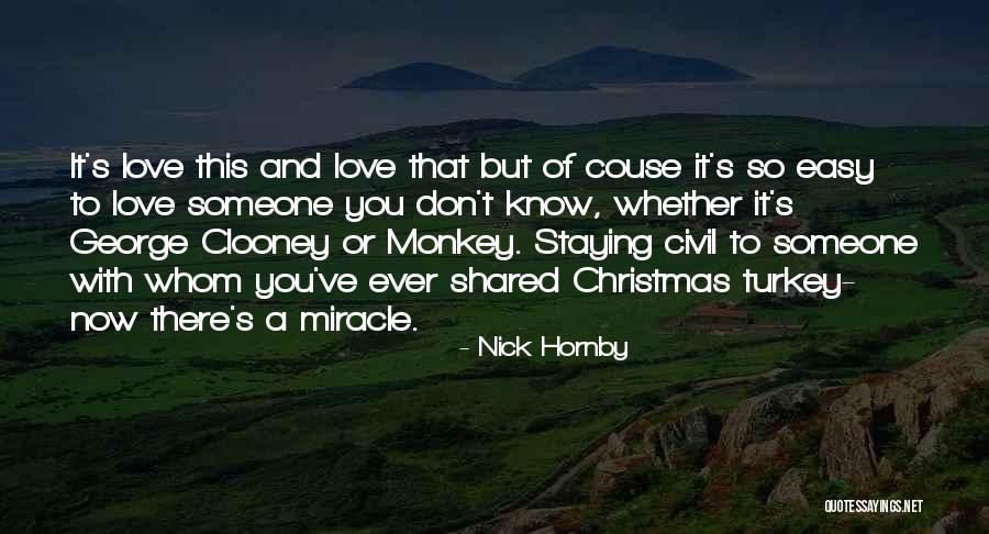 It's Easy To Love Quotes By Nick Hornby