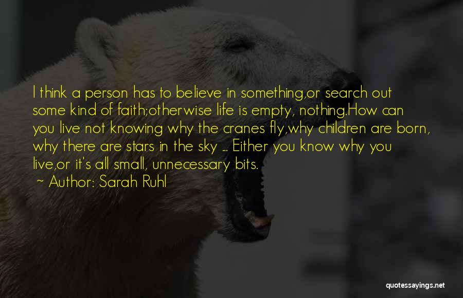 It's Either All Or Nothing Quotes By Sarah Ruhl