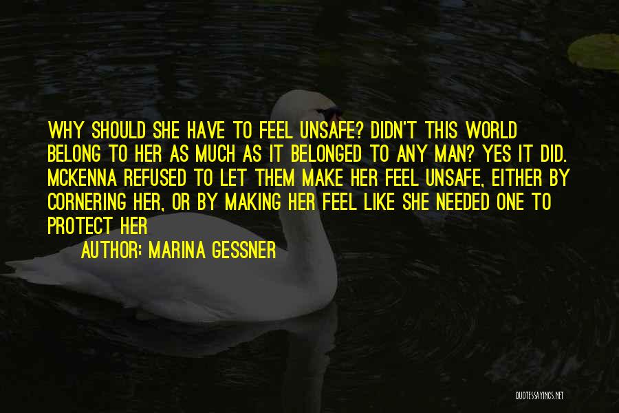 It's Either Me Or Her Quotes By Marina Gessner