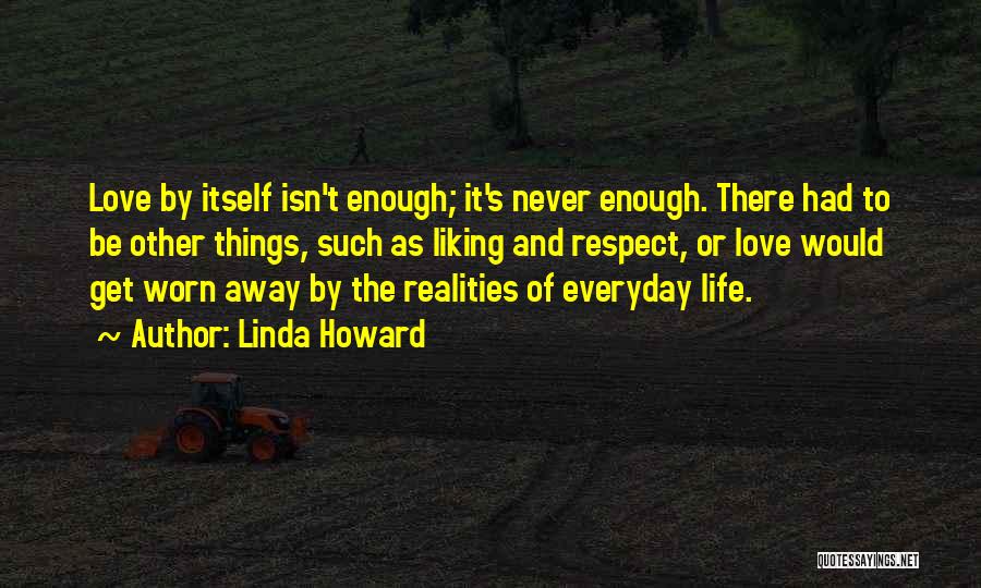 It's Enough Love Quotes By Linda Howard
