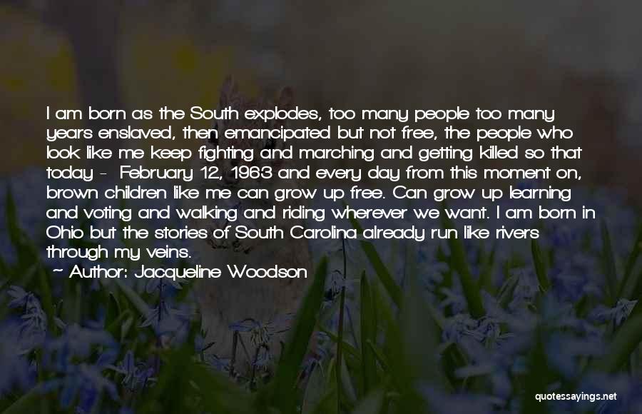 Its February Already Quotes By Jacqueline Woodson
