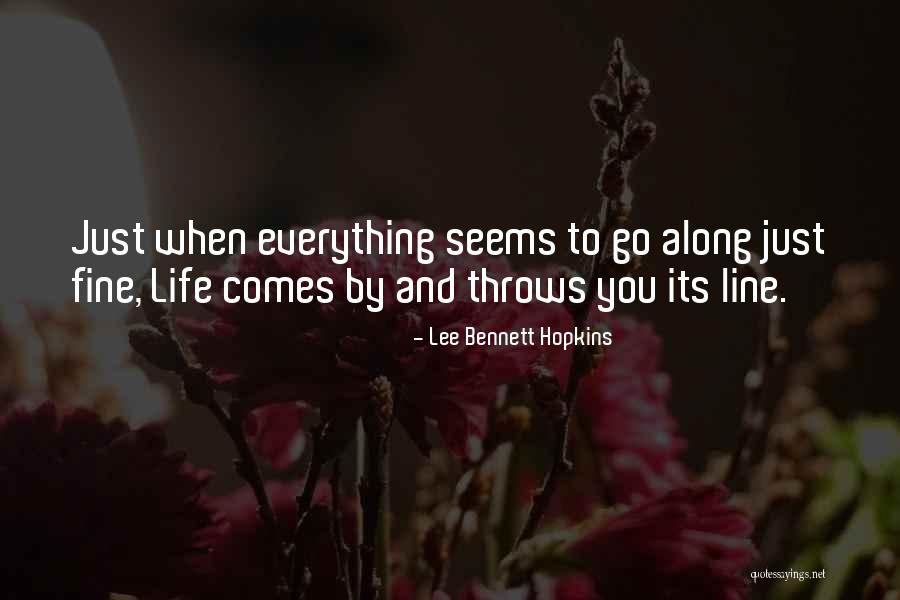 Its Fine Quotes By Lee Bennett Hopkins Its Fine Quotes By Lee Bennett Hopkins