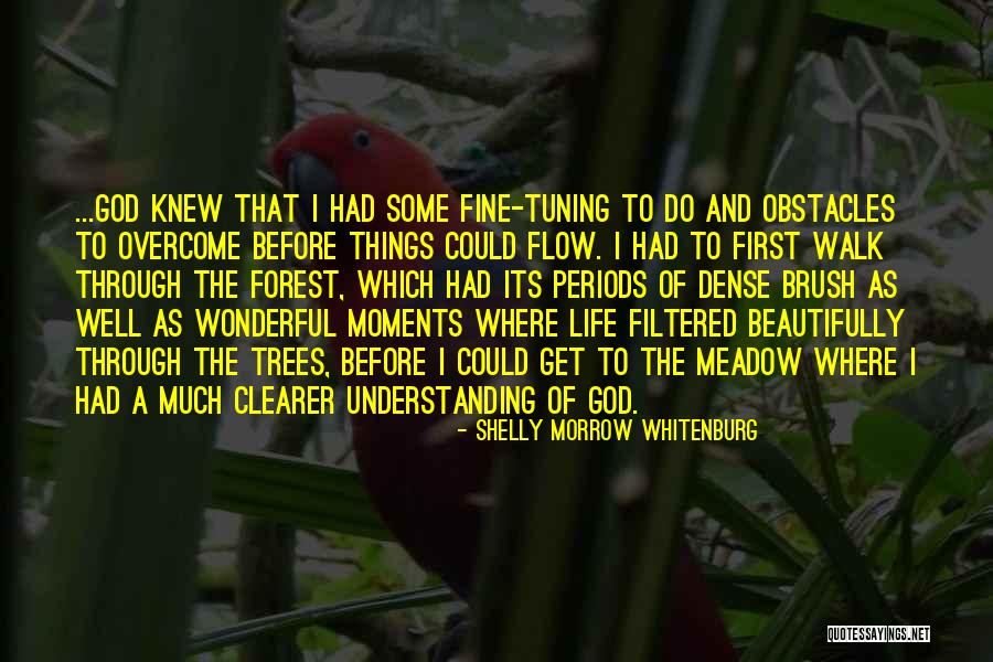 Its Fine Quotes By Shelly Morrow Whitenburg Its Fine Quotes By Shelly Morrow Whitenburg