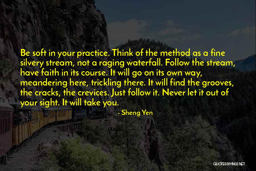 Its Fine Quotes By Sheng Yen Its Fine Quotes By Sheng Yen