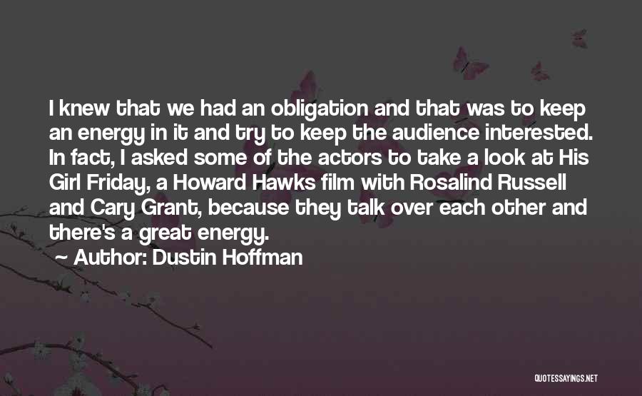 It's Friday Film Quotes By Dustin Hoffman