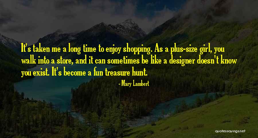 It's Fun Time Quotes By Mary Lambert