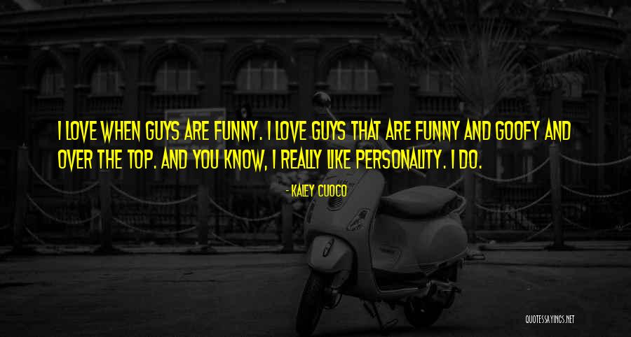 It's Funny How Guys Quotes By Kaley Cuoco It's Funny How Guys Quotes By Kaley Cuoco