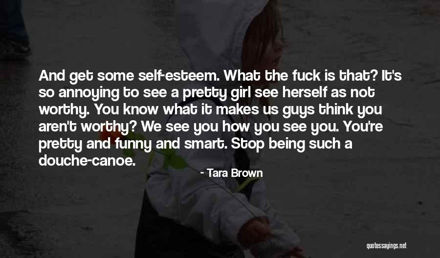 It's Funny How Guys Quotes By Tara Brown It's Funny How Guys Quotes By Tara Brown