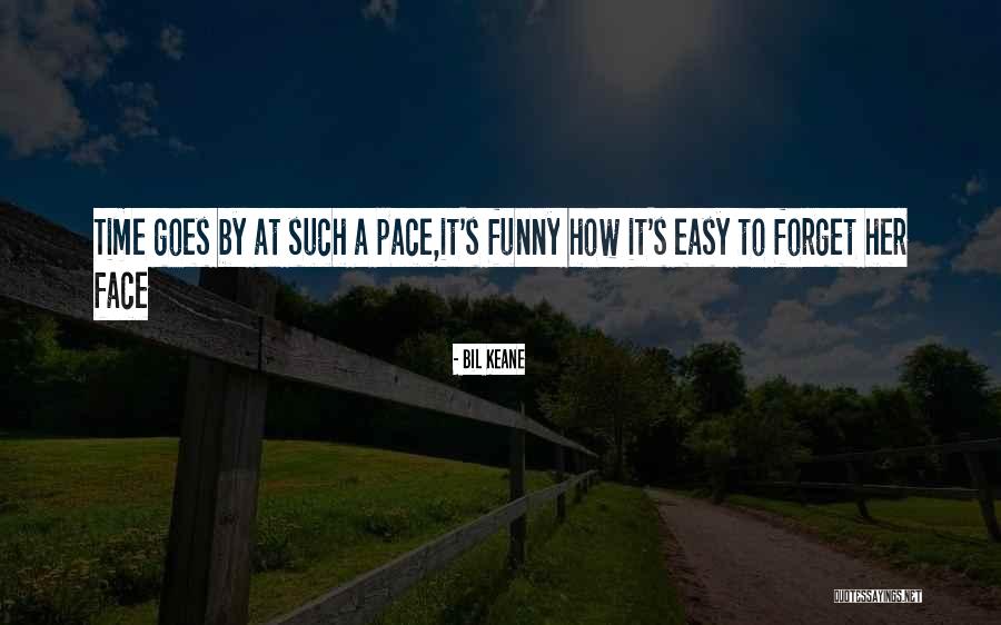It's Funny How Quotes By Bil Keane It's Funny How Quotes By Bil Keane