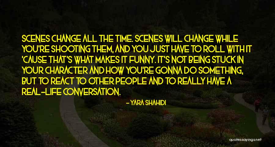 It's Funny How Things Change Quotes By Yara Shahidi