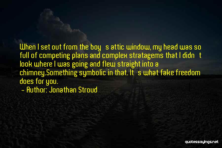 It's Funny When Quotes By Jonathan Stroud