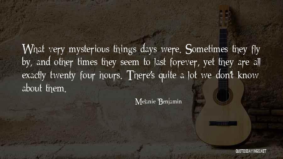 It's Going To Be One Of Those Days Quotes By Melanie Benjamin It's Going To Be One Of Those Days Quotes By Melanie Benjamin