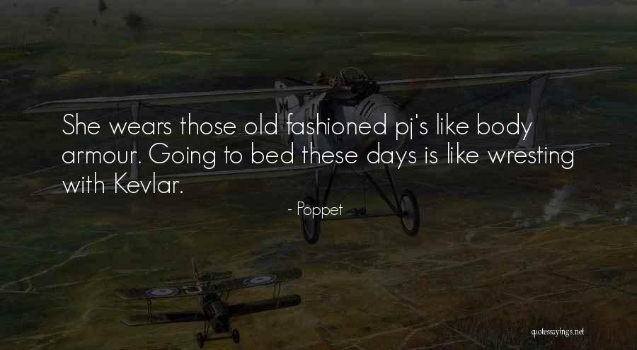 It's Going To Be One Of Those Days Quotes By Poppet It's Going To Be One Of Those Days Quotes By Poppet