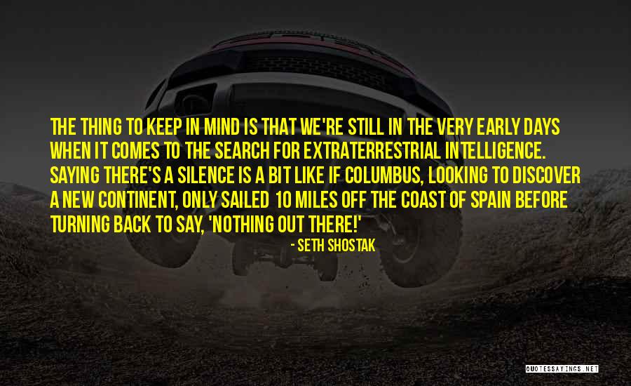 It's Going To Be One Of Those Days Quotes By Seth Shostak It's Going To Be One Of Those Days Quotes By Seth Shostak