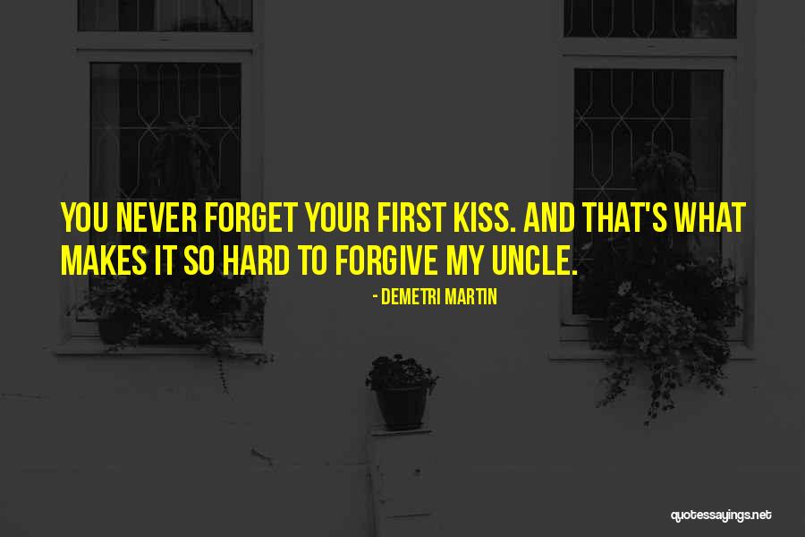 It's Hard Forgive Quotes By Demetri Martin It's Hard Forgive Quotes By Demetri Martin