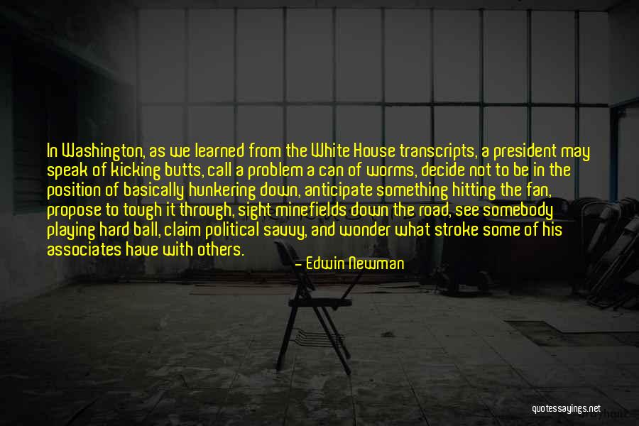 It's Hard To Decide Quotes By Edwin Newman It's Hard To Decide Quotes By Edwin Newman