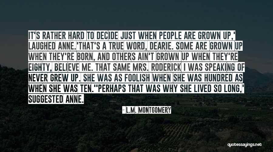 It's Hard To Decide Quotes By L.M. Montgomery It's Hard To Decide Quotes By L.M. Montgomery