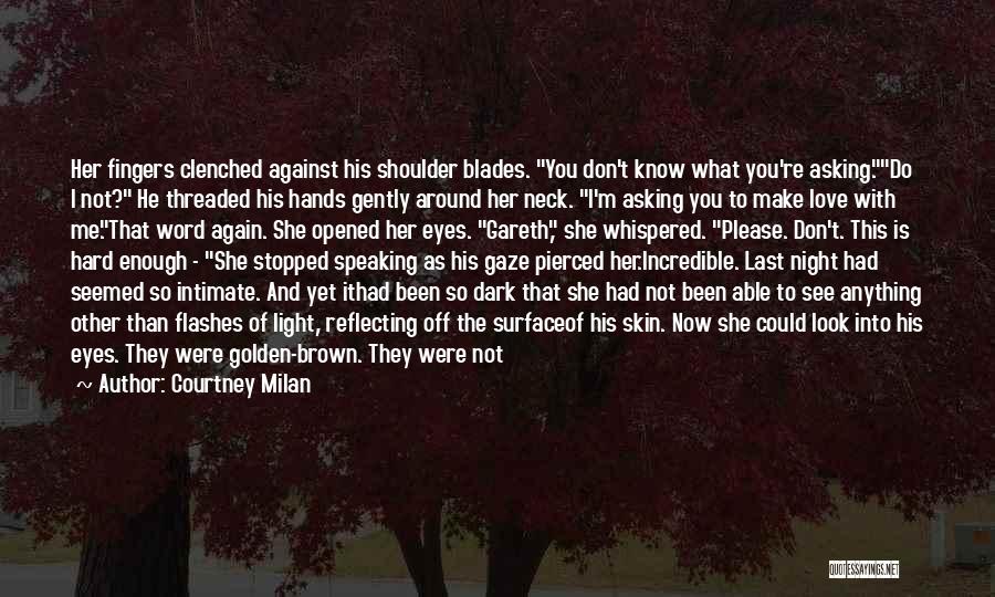 It's Hard To See You With Her Quotes By Courtney Milan