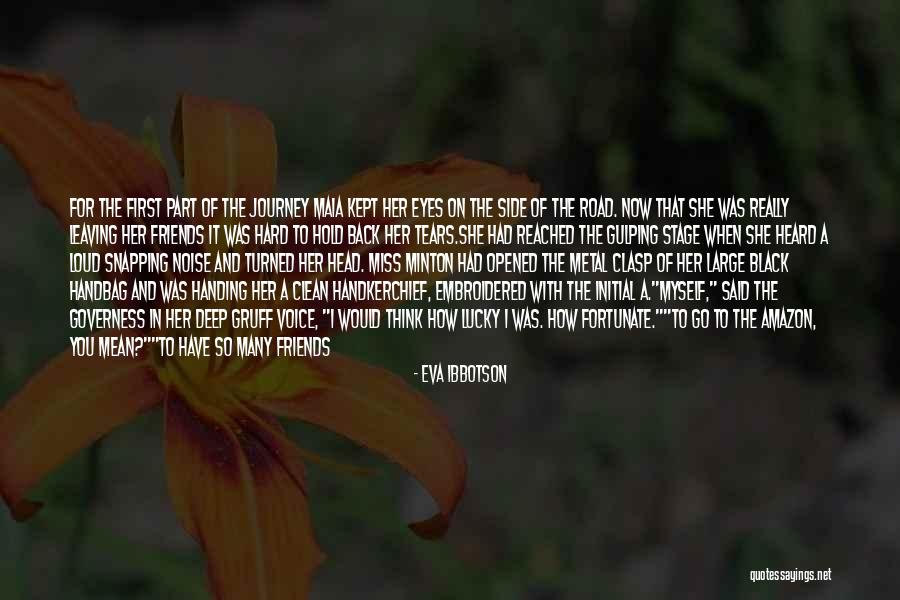 It's Hard To See You With Her Quotes By Eva Ibbotson It's Hard To See You With Her Quotes By Eva Ibbotson