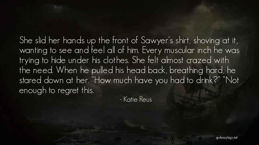 It's Hard To See You With Her Quotes By Katie Reus It's Hard To See You With Her Quotes By Katie Reus