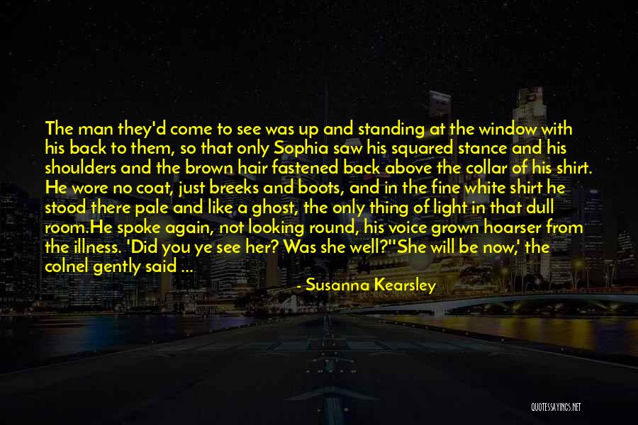 It's Hard To See You With Her Quotes By Susanna Kearsley It's Hard To See You With Her Quotes By Susanna Kearsley