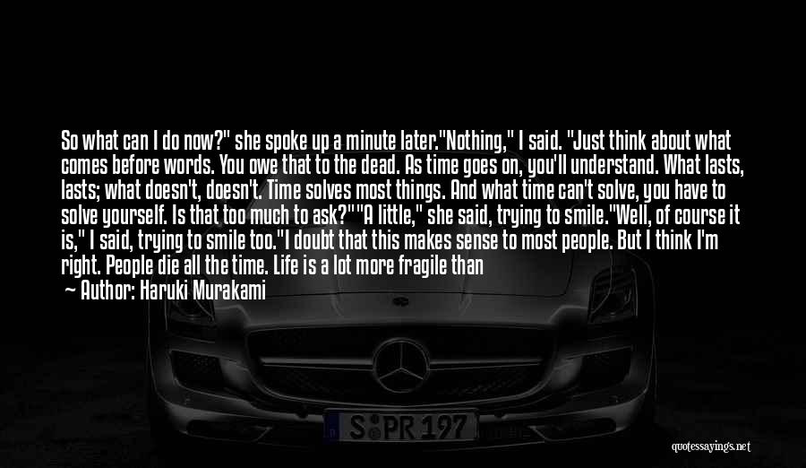 It's Hard To Smile Quotes By Haruki Murakami