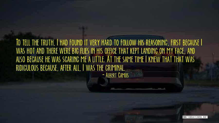 It's Hard To Tell The Truth Quotes By Albert Camus It's Hard To Tell The Truth Quotes By Albert Camus