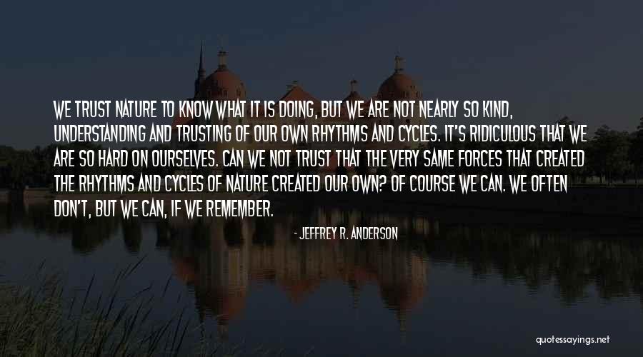 It's Hard Trust Quotes By Jeffrey R. Anderson It's Hard Trust Quotes By Jeffrey R. Anderson