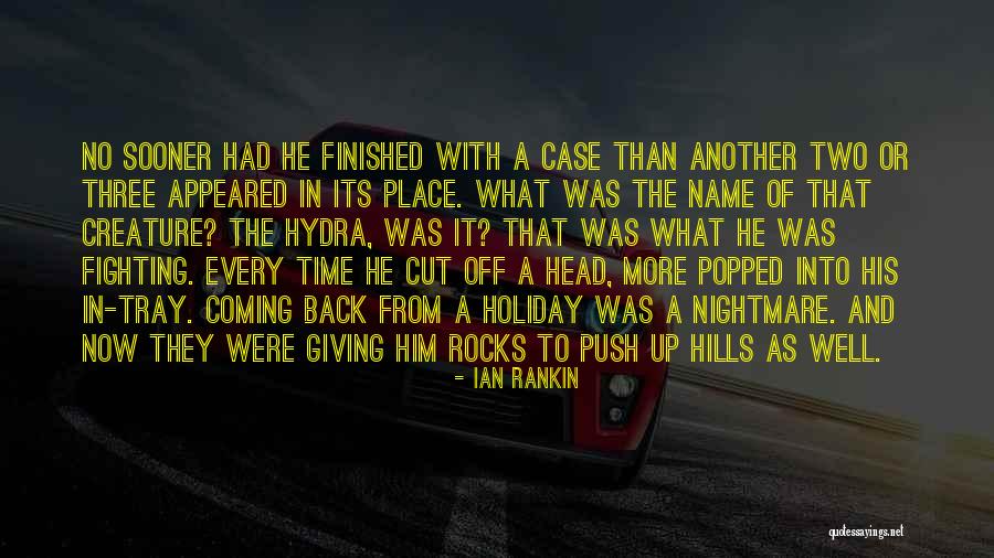 Its Holiday Time Quotes By Ian Rankin Its Holiday Time Quotes By Ian Rankin