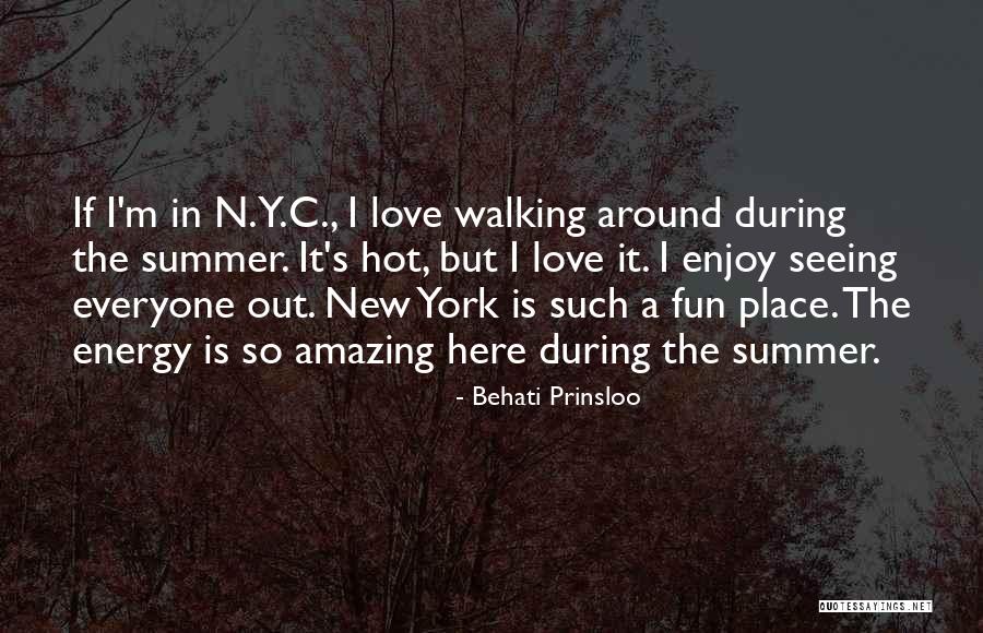 It's Hot In Here Quotes By Behati Prinsloo It's Hot In Here Quotes By Behati Prinsloo