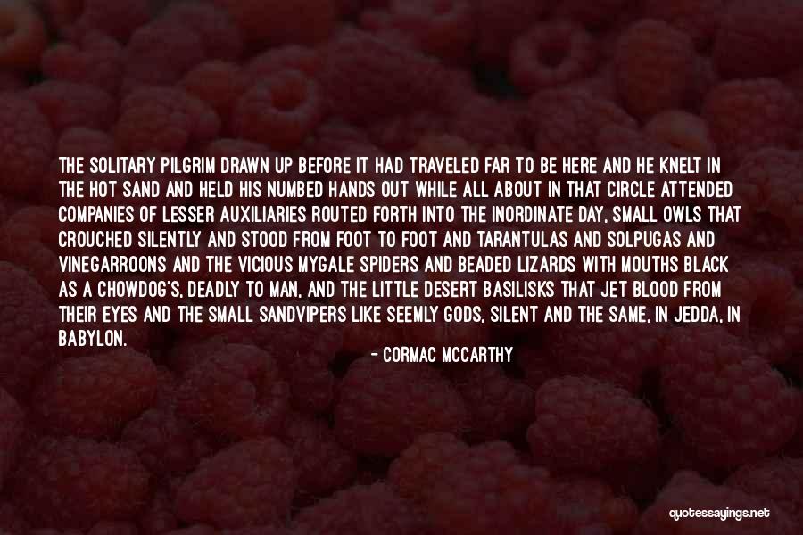It's Hot In Here Quotes By Cormac McCarthy It's Hot In Here Quotes By Cormac McCarthy