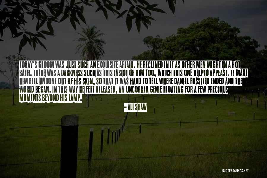 It's Hot Today Quotes By Ali Shaw It's Hot Today Quotes By Ali Shaw