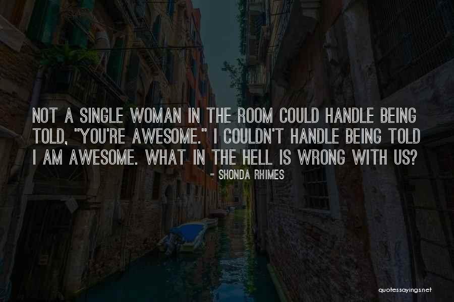 Its How You Handle It Quotes By Shonda Rhimes Its How You Handle It Quotes By Shonda Rhimes