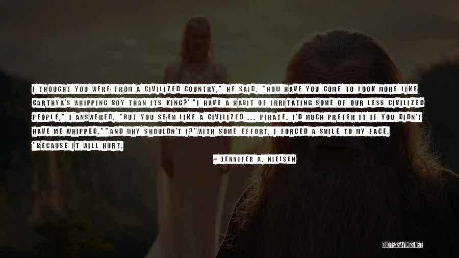 Its Hurt Me Quotes By Jennifer A. Nielsen Its Hurt Me Quotes By Jennifer A. Nielsen