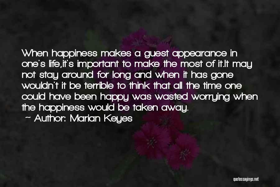 It's Important To Make Someone Happy Quotes By Marian Keyes