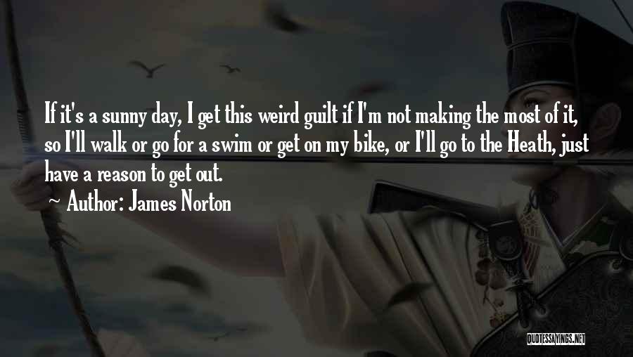 It's Just A Quotes By James Norton