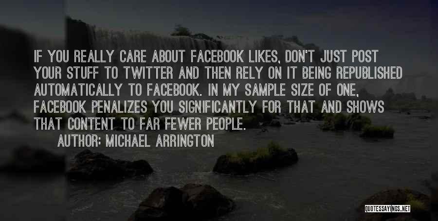 It's Just Facebook Quotes By Michael Arrington