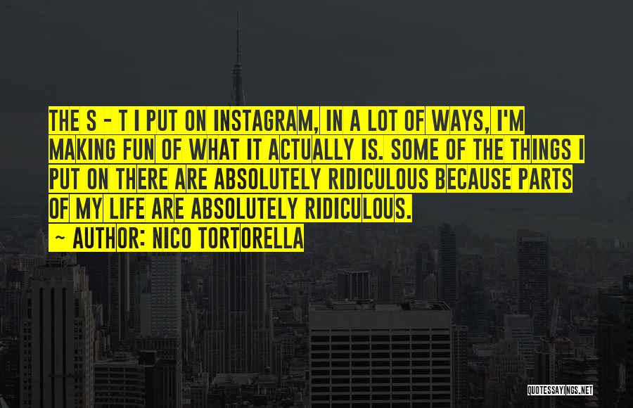 It's Just Instagram Quotes By Nico Tortorella