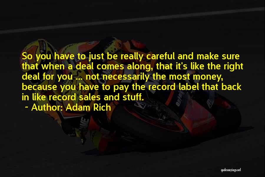It's Just Money Quotes By Adam Rich
