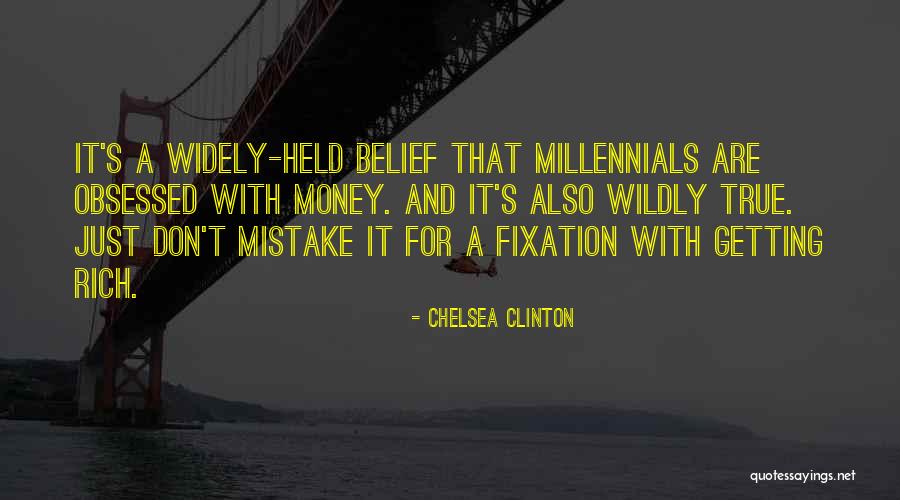 It's Just Money Quotes By Chelsea Clinton