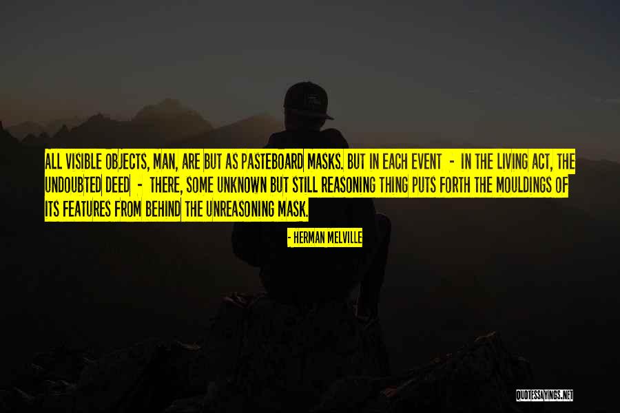 Its Mask Quotes By Herman Melville Its Mask Quotes By Herman Melville