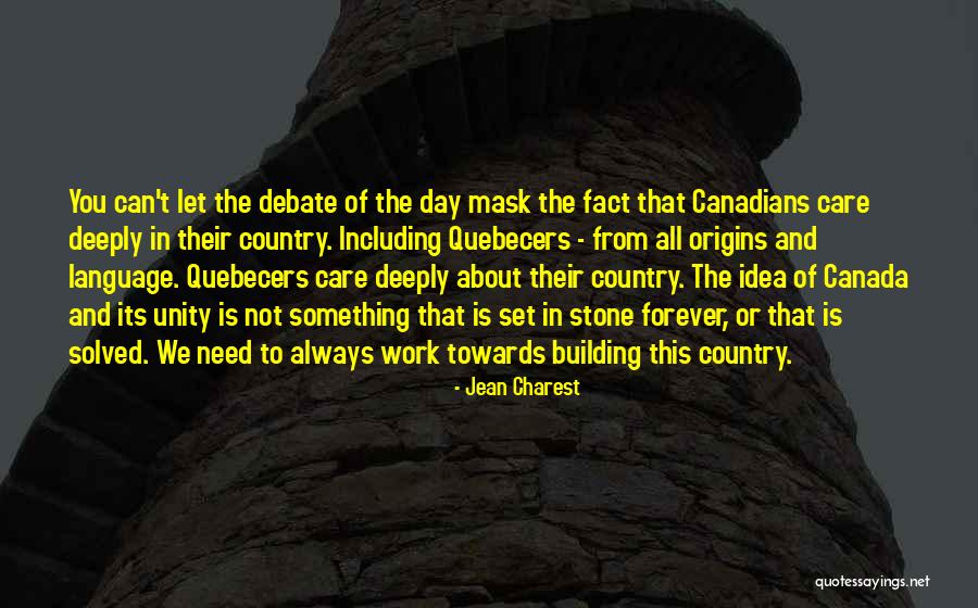 Its Mask Quotes By Jean Charest Its Mask Quotes By Jean Charest