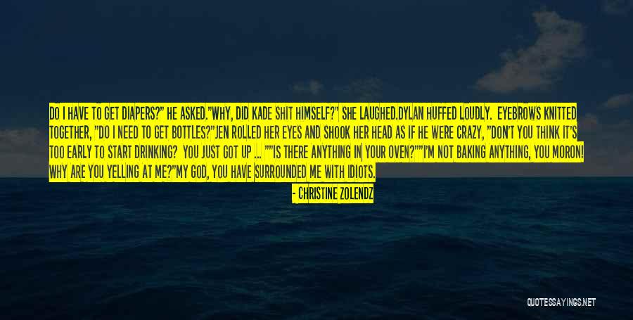 It's Me Not You Quotes By Christine Zolendz It's Me Not You Quotes By Christine Zolendz